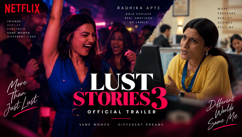 Netflix Lust Stories 3 banner featuring Radhika Apte in a party scene and office setting
